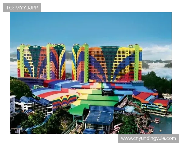 马来西亚赌场云顶酒店的特色服务与旅游攻略全方位解析